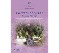 Fiori salentini, essenze floreali
