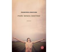 Fiori senza destino