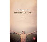 Fiori senza destino