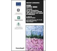 Fiori sotto zero. Manuale per la formazione degli operatori addetti all'assistenza dei malati di Alzheimer
