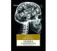 Fiorirà l'aspidistra. Ediz. integrale