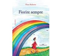 Fiorire sempre