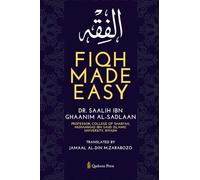 Fiqh Made Easy: A Basic Textbook on Fiqh