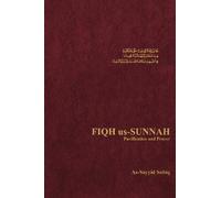 Fiqh Us Sunnah Purification and Prayer: 1