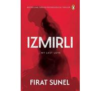 Firat Sunel Izmirli, My Last Love (Tascabile)