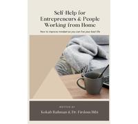 Firdous Bibi Kokab Self-Help for Entrepreneurs & People Working fro (Tascabile)