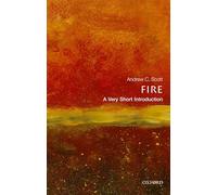 Fire: A Very Short Introduction