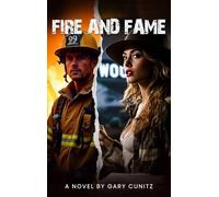 FIRE and FAME