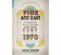David Browne Fire and Rain (Tascabile)