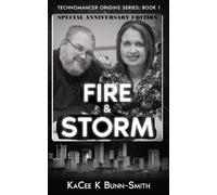 Fire and Storm: Special Anniversary Edition