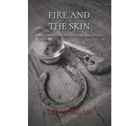 Fire and the Skin: 2
