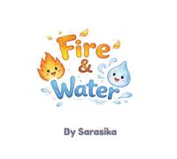 Fire and Water