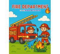 Fire Department - Colouring Book British Edition: A cheerful colouring adventure for little fire brigade fans aged 3 and up