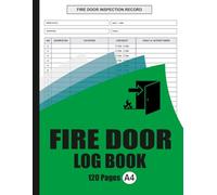 Fire Door Inspection Log Book: Fire Safety Record for Schools, Hospitals, Hotels & Building Management