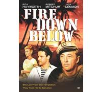 Fire Down Below (DVD) Jack Lemmon Rita Hayworth Robert Mitchum Bonar Colleano