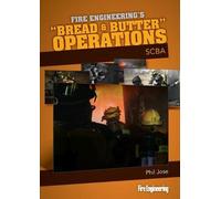 Fire Engineering's Bread & Butter Operations: SCBA