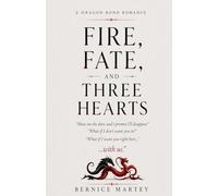 Fire, Fate and Three Hearts: 1