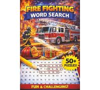 Fire Fighting Word Search Book: Word Search with Easy to Read about First Responder, Rescue, Emergency, and more [6x9 inches, 110 pages] 50+ puzzle....a Gift for Vacations, Holidays, and Free Times