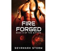 Fire Forged: (The Gifting Series Book 9)