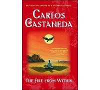 Carlos Castaneda – The Fire from Within – Tascabile