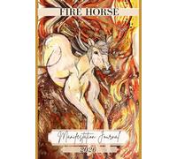 Fire Horse Manifestation Journal 2026