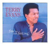 Fire In The Feeling - Terry Evans (Audio cd)