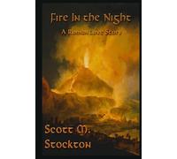 Fire In the Night: A Roman Love Story (Large Print Edition)