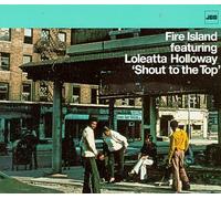 Fire Island - Shout to the Top