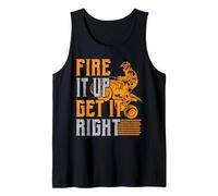 Fire It Up Get It High ATV Rider Quad Bike Offroad Canotta