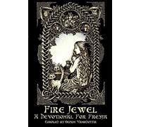 Fire Jewel: A Devotional For Freyja [Lingua inglese]