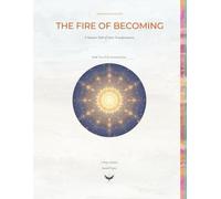 Fire of Becoming: Summer Kaleidoscope: 2