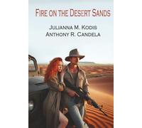 Fire on the Desert Sands