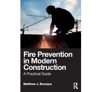 Fire Prevention in Modern Construction: A Practical Guide