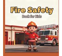FIRE SAFETY BOOK FOR KIDS: A Fun Way of Preventing Fire and Staying Safe