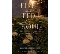 Fire That Fed The Soul: 2