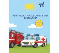 Fire Trucks, Police Cars & First Responders