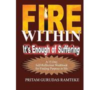 Fire Within: It's Enough of Suffering
