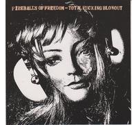Fireballs of Freedom - Total Fucking Blowout