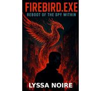 Firebird.exe: Reboot of the Spy Within