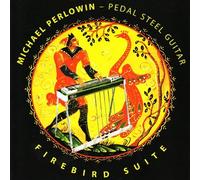 Firebird Suite by Michael Perlowin (2005-11-08)