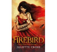 Firebird: The Sunday Times bestselling romantasy, set in Ancient Rome where dragons rule . . .