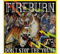 Fireburn Don't Stop the Youth (Vinyl LP) 12" Album Coloured Vinyl