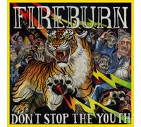 Fireburn Don't Stop the Youth (Vinyl LP) 12" Album Coloured Vinyl