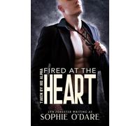 Fired at the Heart