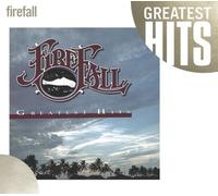 Firefall - Greatest Hits