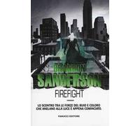 Firefight. Gli Eliminatori. Vol. 2
