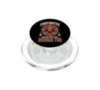 Firefighter Because Cops Need Heroes Too PopSockets PopGrip per MagSafe