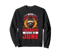 Firefighter Born in June Birthday Fireman Firefighters Lover Felpa