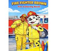 Firefighter Brown Fire Coloring Book