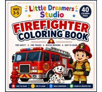 Firefighter Coloring Book for Kids: Easy Coloring Pages Featuring Fire Trucks, Friendly Firefighters, Rescue Dogs, Fire Safety, and Rescue Vehicles